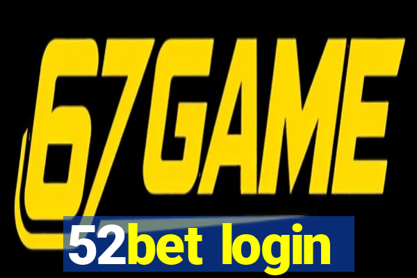 52bet login